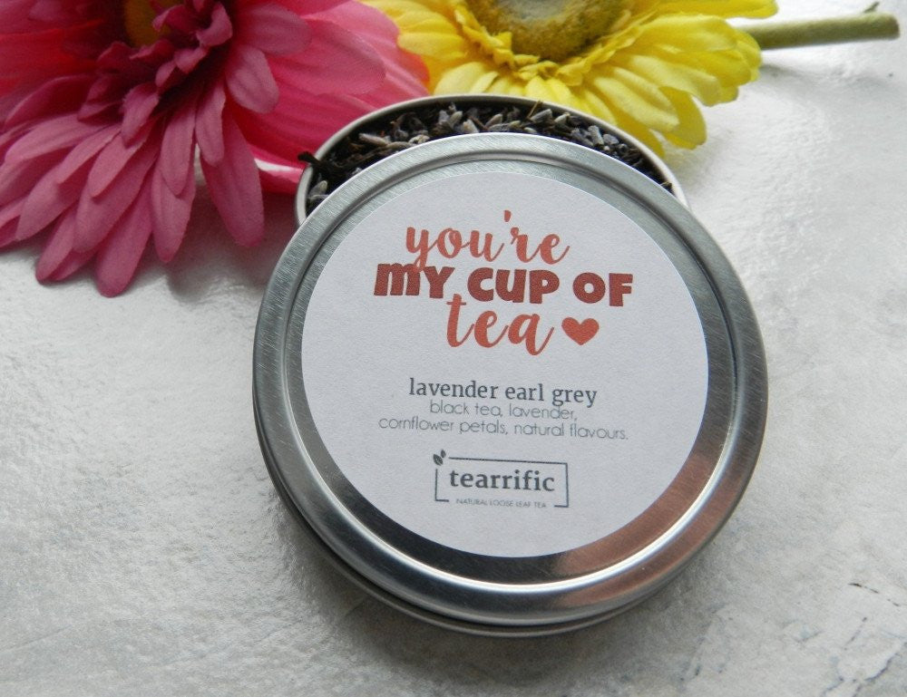 You're My Cup of Tea - Gift Tin-Tearrific