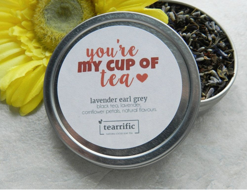 You're My Cup of Tea - Gift Tin-Tearrific